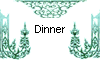 Dinner